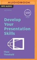 Develop Your Presentation Skills 1543638953 Book Cover