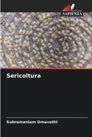 Sericoltura (Italian Edition) B0CJKY6ZNQ Book Cover