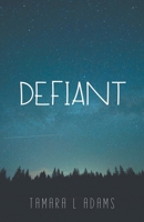 Defiant B0BMX93W8V Book Cover