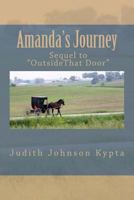 Amanda's Journey: Sequel to Outside, That Door 1480292478 Book Cover