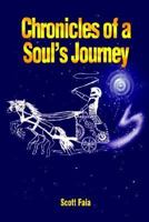 Chronicles of a Soul's Journey 1403343411 Book Cover