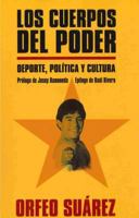 Los cuerpos del poder 8492364998 Book Cover