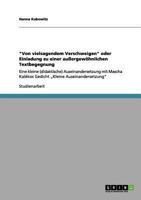 Von vielsagendem Verschweigen oder Einladung zu einer au�ergew�hnlichen Textbegegnung: Eine kleine (didaktische) Auseinandersetzung mit Mascha Kal�kos Gedicht "Kleine Auseinandersetzung 3640986776 Book Cover