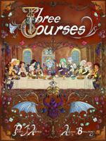 Three Courses: A Culinary Journey Inspired by Fire Emblem: Three Houses 1734579234 Book Cover