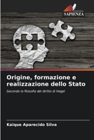 Origine, formazione e realizzazione dello Stato 620640546X Book Cover