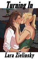 Turning In: More Stories of Brenna and Cassidy 195215040X Book Cover
