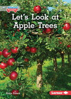 Let's Look at Apple Trees 1728403111 Book Cover