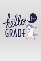 Hello 1st Grade: Unicorn School primary composition notebook for kids Wide Ruled copy book for elementary kids school supplies student teacher daily creative writing journal 1673889107 Book Cover