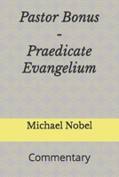 Pastor Bonus - Praedicate Evangelium: Commentary B0B7QQ3YJN Book Cover