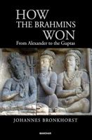 How the Brahmins Won 9360803545 Book Cover