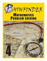 Pathfinder Mathematics Problem Solving Grade 4 1489597956 Book Cover