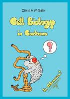 Cell Biology in Cartoons 3831142017 Book Cover