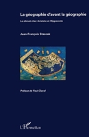 La géographie d'avant la géographie: Le climat chez Aristote et Hippocrate 2738431607 Book Cover