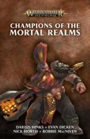 Champions of the Mortal Realms 1781939586 Book Cover