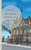 Un chant d'amour qui s'étouffe 2322499706 Book Cover