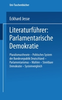 Literaturfuhrer: Parlamentarische Demokratie: Pluralismustheorie Politisches System Der Bundesrepublik Deutschland Parlamentarismus Wahlen Streitbare Demokratie Systemvergleich 3810003395 Book Cover