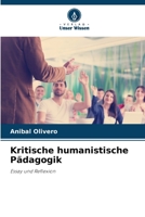 Kritische humanistische Pädagogik (German Edition) 6206951871 Book Cover
