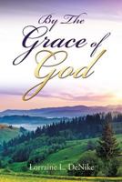 By the Grace of God 1498480667 Book Cover