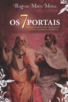 Os 7 Portais: Os Florais de Bach como instrumento de evolu��o pessoal e Espiritual 8540900904 Book Cover