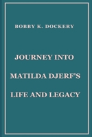 Journey into Matilda Djerf's Life and Legacy B0DSKGZ4K7 Book Cover