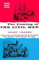 The Coming of the Civil War 0226118940 Book Cover