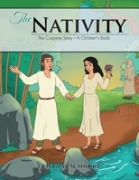 The Nativity: A Children's Book 1499076177 Book Cover