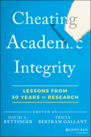 Cheating Academic Integrity: Lessons from 30 Years of Research 1119868173 Book Cover