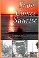 Soon Comes Sunrise: A Child's Story of Life and Survival in WW2 Philippines 1723592315 Book Cover