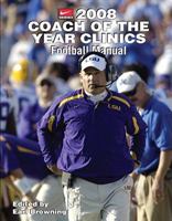 2008 Coach of the Year Clinics Football Manual 1585187194 Book Cover
