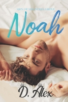 Noah: A Hot Teacher Meets Single Dad MM Gay Romance B09MD653JL Book Cover