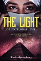 The Light of Nocturnal Jews: Volume collection #52305 1947029266 Book Cover