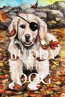 Buddy the Dog 1662859511 Book Cover