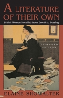 A Literature of Their Own: British Women Novelists from Bronte to Lessing 0691013438 Book Cover