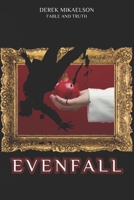 Evenfall (Fable and Truth) B0FC2V9GQM Book Cover