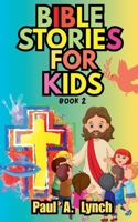 Bible Stories For Kids B0FM3CST2M Book Cover