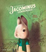 The Ordinary Life of Jacominus Gainsborough 1836270178 Book Cover