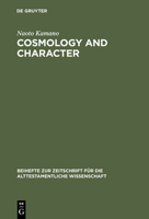 Cosmology and Character 3110172429 Book Cover