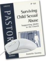 Surviving Child Sexual Abuse: Supporting Adults in the Church 1851745084 Book Cover
