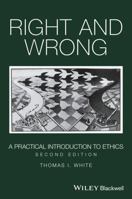 Right and Wrong: A Practical Introduction to Ethics 1119099293 Book Cover