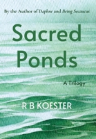 Sacred Ponds B0FNH2RZ5C Book Cover