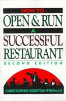 How to Open and Run a Successful Restaurant, 2nd Edition 0471042366 Book Cover