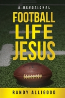 Football, Life, Jesus 195821177X Book Cover