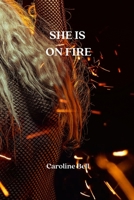 She Is on Fire 9951562604 Book Cover