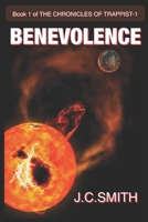 BENEVOLENCE: Book 1 - The Chronicles Of Trappist-1 B0DY1Y895B Book Cover