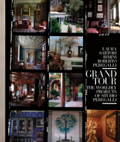 Grand Tour: The Worldly Projects of Studio Peregalli 0847862852 Book Cover