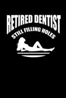 Notebook: Dental pension holes drilling Golf Sexy Gifts 120 Pages, 6x9 Inches, Graph Paper 1692725165 Book Cover