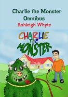 Charlie the Monster Omnibus 1326918745 Book Cover