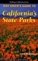 Day Hiker's Guide to California's State Parks 093416116X Book Cover