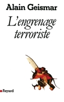L'Engrenage terroriste 2213009716 Book Cover