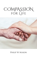 Compassion for Life 022882673X Book Cover